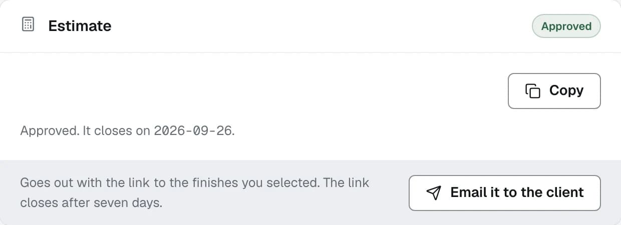 The Estimate card after approval, marked Approved, with the copy field, the date the link closes and the send button under it