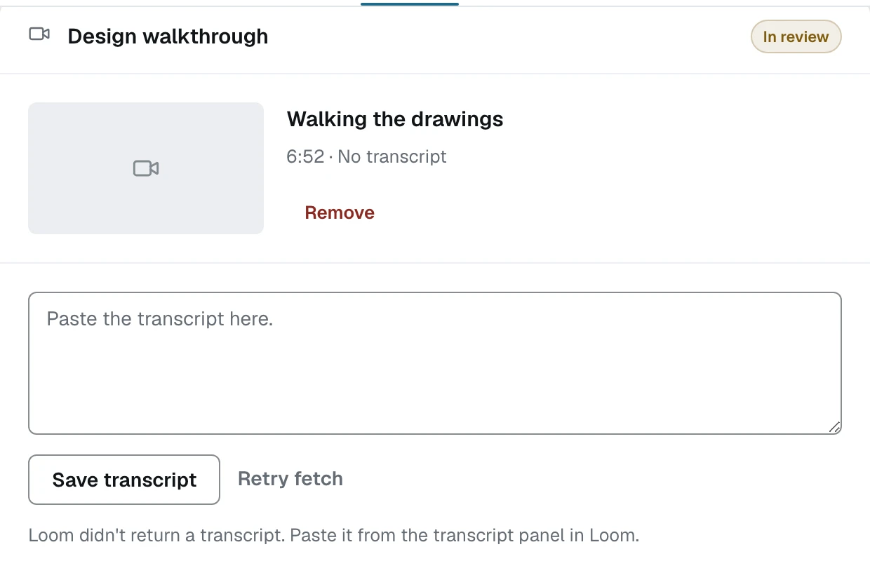 A video on a project with no transcript, showing the box to paste one into, Save transcript, Retry fetch and the line saying Loom did not return one